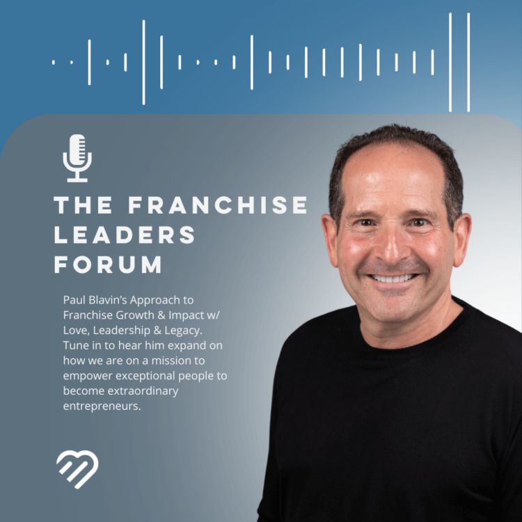 paul blavin on the franchise leaders podcast